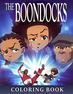 [Access] EBOOK EPUB KINDLE PDF The Boondocks Coloring Book: Great Coloring Book for Kids, Funny, Rel