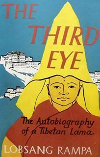 [ACCESS] KINDLE PDF EBOOK EPUB The Third Eye by  T. Lobsang Rampa 📩