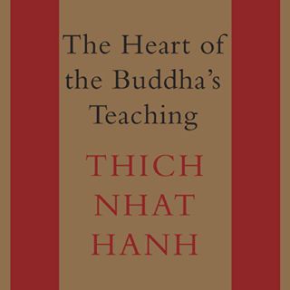 GET PDF EBOOK EPUB KINDLE The Heart of the Buddha's Teaching: Transforming Suffering into Peace, Joy