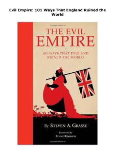 [PDF] DOWNLOAD Evil Empire: 101 Ways That England Ruined the World