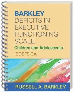 READ⚡️PDF❤️eBook Barkley Deficits in Executive Functioning Scale--Children and Adolescents (BDEFS-CA