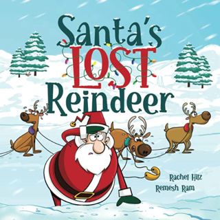 GET EBOOK EPUB KINDLE PDF Santa's Lost Reindeer: A Christmas Book That Will Keep You Laughing by  Ra