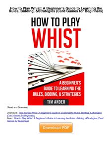 PDF/READ❤  How to Play Whist: A Beginner’s Guide to Learning the Rules, Bidding,