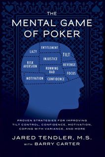 [READ] EBOOK EPUB KINDLE PDF The Mental Game of Poker: Proven Strategies For Improving Tilt Control,