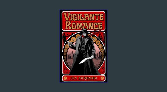 GET [PDF Vigilante Romance     Paperback – January 1, 2024