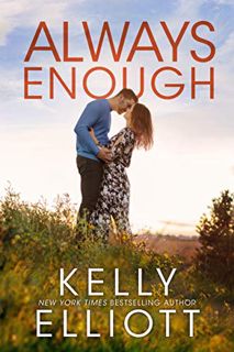 [Read] KINDLE PDF EBOOK EPUB Always Enough (Meet Me in Montana Book 2) by  Kelly Elliott ☑️