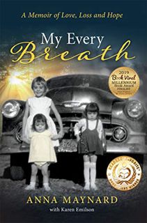 [Get] [EBOOK EPUB KINDLE PDF] My Every Breath: A memoir of love, loss and hope by  Anna Maynard &  K