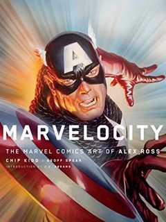 Get PDF EBOOK EPUB KINDLE Marvelocity: The Marvel Comics Art of Alex Ross (Pantheon Graphic Library)