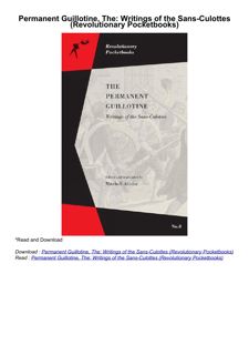 download⚡️❤️ Permanent Guillotine, The: Writings of the Sans-Culottes (Revolutionary