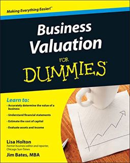 ACCESS PDF EBOOK EPUB KINDLE Business Valuation For Dummies by  Jim Bates &  Lisa Holton 📤
