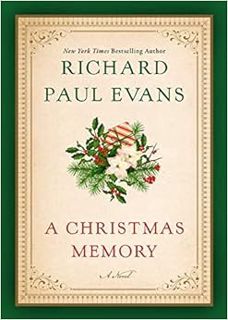 [GET] PDF EBOOK EPUB KINDLE A Christmas Memory by Richard Paul Evans ✔️