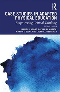 View KINDLE PDF EBOOK EPUB Case Studies in Adapted Physical Education: Empowering Critical Thinking