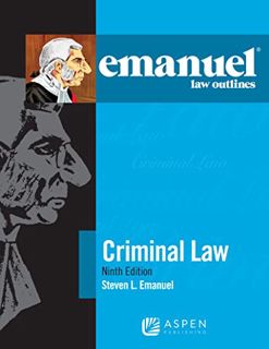 Get EPUB KINDLE PDF EBOOK Emanuel Law Outlines for Criminal Law (Emanuel Law Outlines Series) by  St