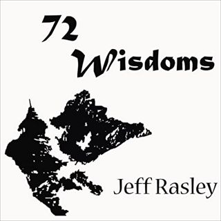 [VIEW] EPUB KINDLE PDF EBOOK 72 Wisdoms: A Practical Guide to Make Life More Meaningful by  Jeff Ras