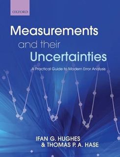 Read KINDLE PDF EBOOK EPUB Measurements and their Uncertainties: A practical guide to modern error a