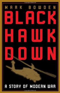 Read [EPUB KINDLE PDF EBOOK] Black Hawk Down: A Story of Modern War by  Mark Bowden 📕