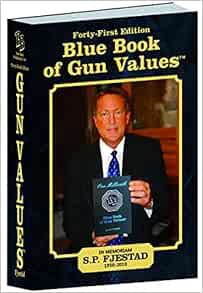 [Get] KINDLE PDF EBOOK EPUB 41st Edition Blue Book of Gun Values by Blue Book Publications,Inc. 📖