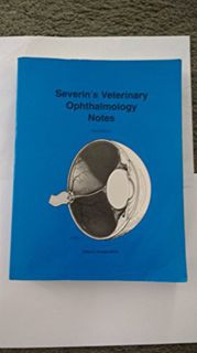 [Get] KINDLE PDF EBOOK EPUB Severin's Veterinary Ophthalmology Notes by  Glenn A. Severin 💘