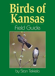 READ [KINDLE PDF EBOOK EPUB] Birds of Kansas Field Guide by  Stan Tekiela 💞