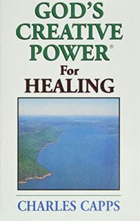 Read PDF EBOOK EPUB KINDLE God's Creative Power for Healing by  Charles Capps ✓