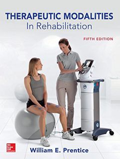 [Get] PDF EBOOK EPUB KINDLE Therapeutic Modalities in Rehabilitation, Fifth Edition by  William E. P