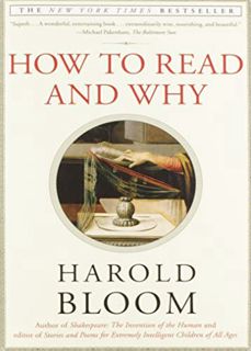 [Access] KINDLE PDF EBOOK EPUB How to Read and Why by  Harold Bloom 💙