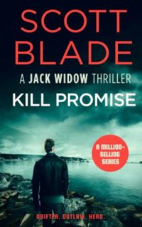 [Get] EPUB KINDLE PDF EBOOK The Kill Promise (Jack Widow) by  Scott Blade 🗂️