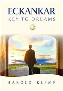 [GET] PDF EBOOK EPUB KINDLE ECKANKAR--Key to Dreams (ECKANKAR--Key to . . . Series Book 2) by Harold