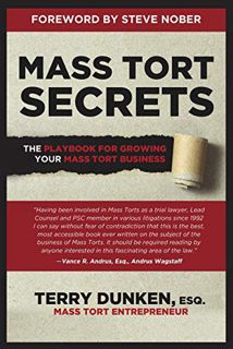 [VIEW] [EPUB KINDLE PDF EBOOK] Mass Tort Secrets: The Playbook for Growing Your Mass Tort Business b
