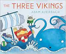 READ [PDF EBOOK EPUB KINDLE] The Three Vikings by Adam Auerbach 🎯