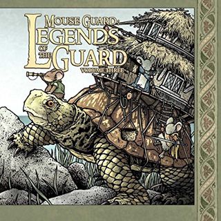 ACCESS KINDLE PDF EBOOK EPUB Mouse Guard: Legends of the Guard Volume 3 (3) by  various,David Peters