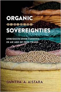 [VIEW] KINDLE PDF EBOOK EPUB Organic Sovereignties: Struggles over Farming in an Age of Free Trade (