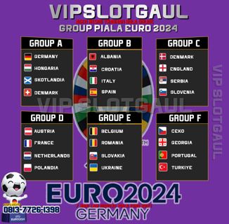 DAFTAR GROUP EURO 2024 | VIPSLOTGAUL