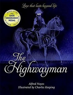 [ACCESS] [KINDLE PDF EBOOK EPUB] The Highwayman (Oxford Children's Classics) by  Alfred Noyes &  Cha