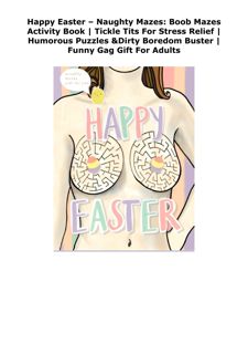 READ [PDF] Happy Easter – Naughty Mazes: Boob Mazes Activity Book | Ti