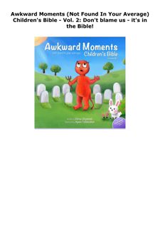 PDF Read Online Awkward Moments (Not Found In Your Average) Children's