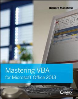 [ACCESS] PDF EBOOK EPUB KINDLE Mastering VBA for Microsoft Office 2013 by  Richard Mansfield ☑️