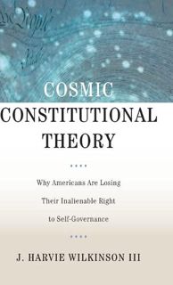 [READ] PDF EBOOK EPUB KINDLE Cosmic Constitutional Theory: Why Americans Are Losing Their Inalienabl
