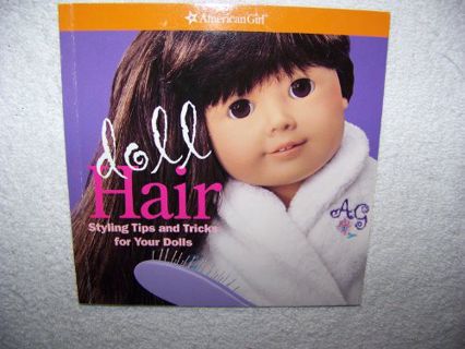 View PDF EBOOK EPUB KINDLE American Girl Doll Hair: Styling Tips and Tricks for Your Dolls by  Ameri