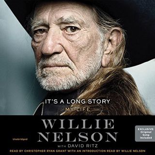 View [PDF EBOOK EPUB KINDLE] It's a Long Story: My Life by  Willie Nelson,David Ritz - contributor,C