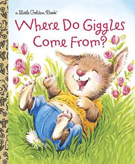 [Get] EPUB KINDLE PDF EBOOK Where Do Giggles Come From? (Little Golden Book) by  Diane E. Muldrow &