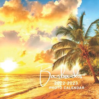 READ [EBOOK EPUB KINDLE PDF] Barbados 2022-2023 Photo Calendar: A Nature Country Office Desk Mini 18
