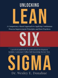 [Get] [EPUB KINDLE PDF EBOOK] Unlocking Lean Six Sigma: A Competency-Based Approach to Applying Cont