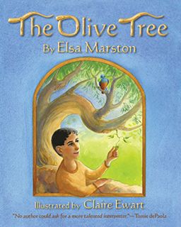 View EBOOK EPUB KINDLE PDF The Olive Tree by  Elsa Marston &  Claire Ewart 📔