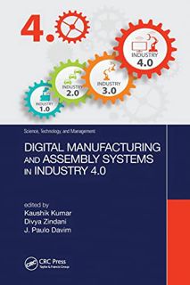 [Access] [EPUB KINDLE PDF EBOOK] Digital Manufacturing and Assembly Systems in Industry 4.0 (Science