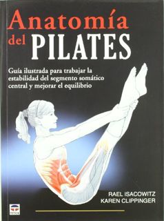 [View] EBOOK EPUB KINDLE PDF ANATOMÍA DEL PILATES (En Forma / In Shape) (Spanish Edition) by  Rael I