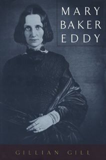 [VIEW] PDF EBOOK EPUB KINDLE Mary Baker Eddy (Radcliffe Biography Series) by  Gillian Gill 📤