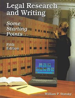 Read [EPUB KINDLE PDF EBOOK] Legal Research and Writing by  William P. Statsky 🗂️