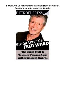 PDF Download BIOGRAPHY OF FRED WARD: The ‘Right Stuff’ & ‘Tremors’ Famous Actor with Numerous Awards
