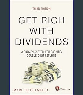 [EBOOK] [PDF] Get Rich With Dividends: A Proven System for Earning Double-digit Returns (Agora)
